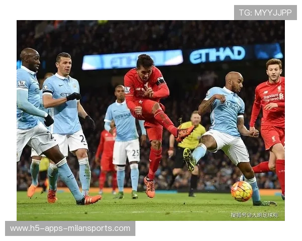 曼城与利物浦巅峰对决历史交锋回顾及技术数据全面对比分析 曼城与利物浦巅峰对决历史交锋回顾及技术数据全面对比分析